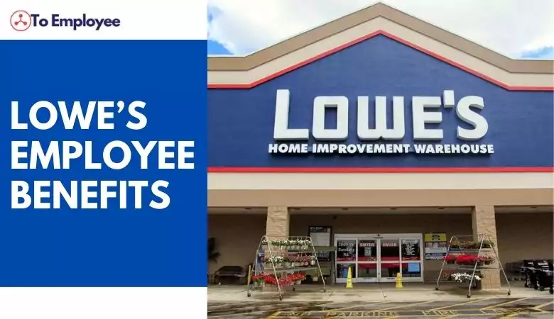 lowe’s employee benefits