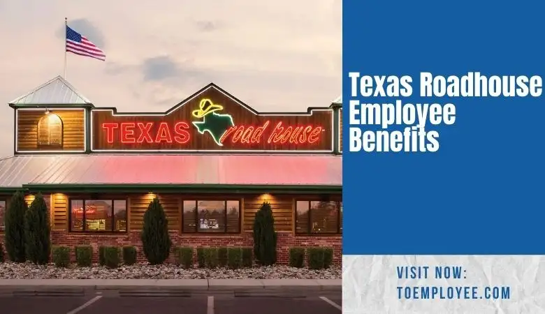 texas roadhouse employee benefits