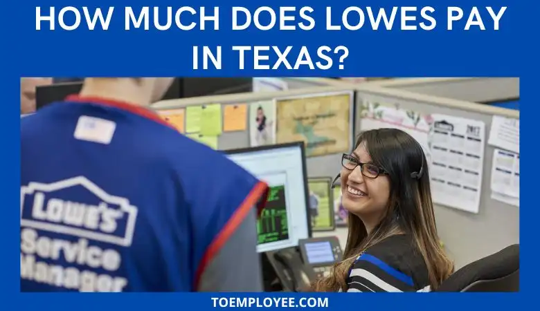 how much does lowes pay in texas