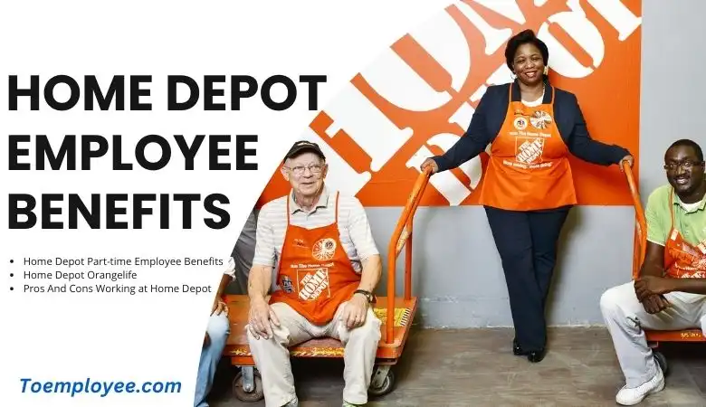 what are home depot employee benefits